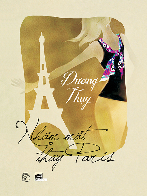 Dương Thụy作のNhắm mắt thấy Parisの作品詳細 - 貸出可能